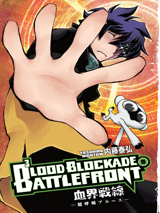 Title details for Blood Blockade Battlefront, Volume 9 by Yasuhiro Nightow - Available